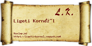 Ligeti Kornél névjegykártya